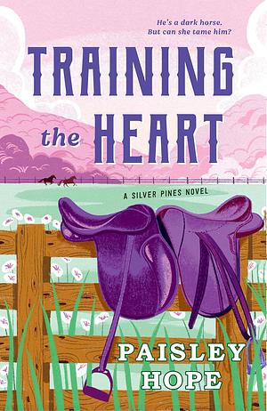 Training the Heart by Paisley Hope