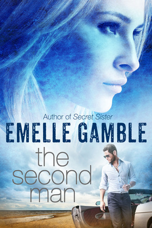 The Second Man by Emelle Gamble