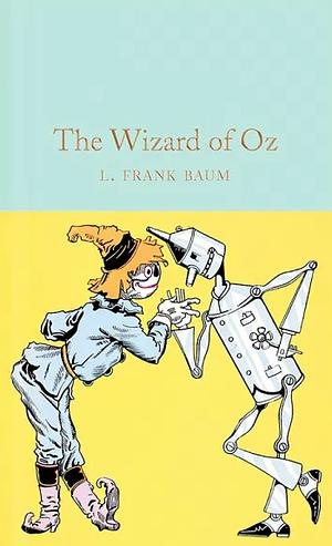 The Wonderful Wizard of Oz by L. Frank Baum