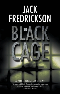 The Black Cage by Jack Fredrickson