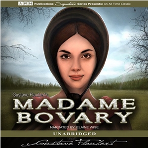 Madame Bovary by Gustave Flaubert