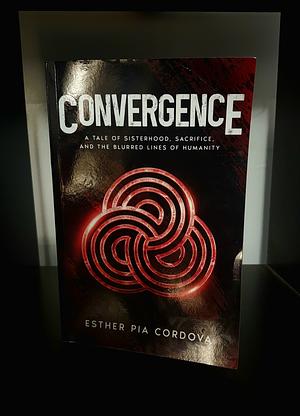 Convergence by Esther Pia Cordova