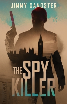 The Spy Killer by Jimmy Sangster