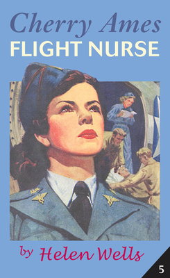 Cherry Ames, Flight Nurse by Helen Wells