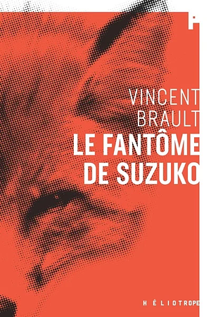 Le fantôme de Suzuko by Vincent Brault