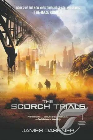 The Scorch Trials by James Dashner