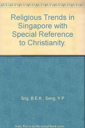 In His good time: the story of the church in Singapore, 1819-2002 by Bobby E.K. Sng