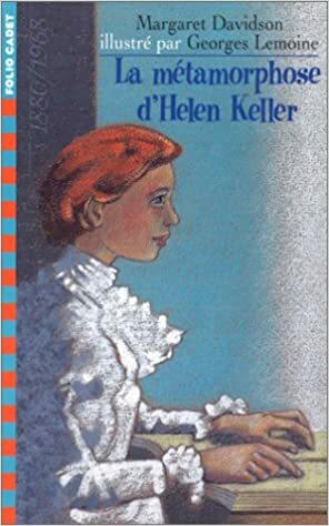 La Métamorphose D'helen Keller by Margaret Davidson, Anne Panzani, Dominique Boutel