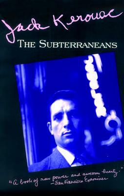 Subterraneans by Jack Kerouac