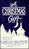 A Christmas Gift by Glendon Swarthout
