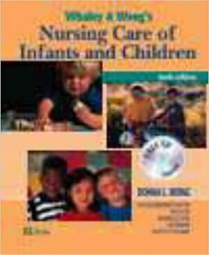 Whaley & Wong's Nursing Care of Infants and Children by David M. Wilson