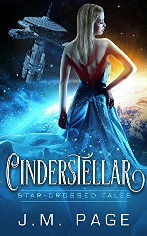 Cinderstellar by J.M. Page