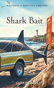 Shark Bait by Cara Putman