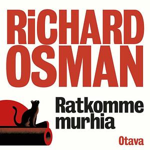 Ratkomme murhia by Richard Osman