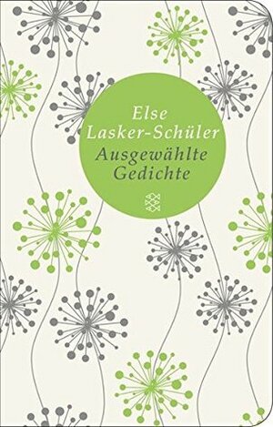 Ausgewählte Gedichte by Else Lasker-Schüler