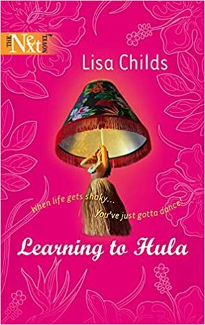 Learning to Hula by Lisa Childs