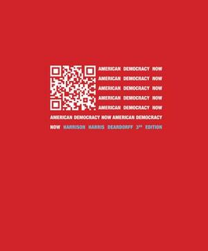 American Democracy Now with Connect Plus Access Card by Brigid Harrison, Jean Harris, Michelle Deardorff