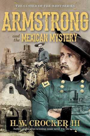 Armstrong and the Mexican Mystery by H. W. Crocker