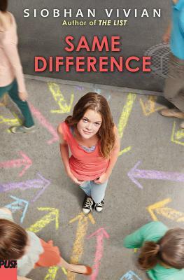 Same Difference by Siobhan Vivian