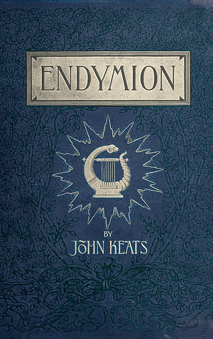 Endymion by John Keats