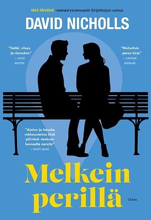 Melkein perillä by David Nicholls