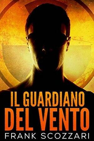 Il Guardiano del Vento by Frank Scozzari