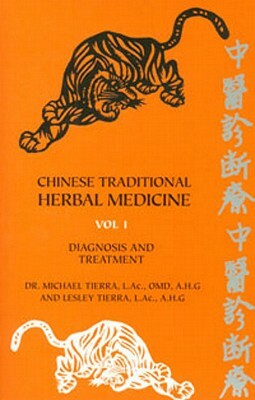 Chinese Traditional Herbal Medicine Two-Volume Set by Michael Tierra, Lesley Tierra