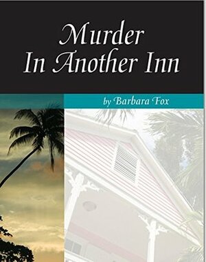 Murder in Another Inn by Barbara Fox