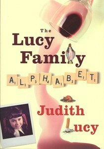 The Lucy Family Alphabet by Judith Lucy