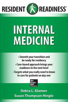 Resident Readiness Internal Medicine by Susan Thompson Hingle, Debra L. Klamen