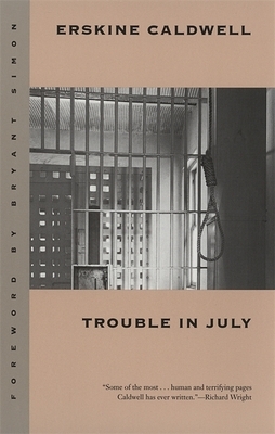 Trouble in July by Erskine Caldwell