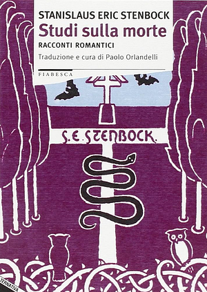 Studi sulla morte. Racconti romantici by Paolo Orlandelli, Count Stenbock