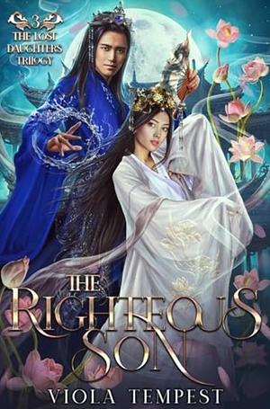 The Righteous Son by Viola Tempest