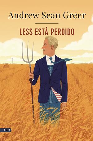 Less está perdido by Andrew Sean Greer