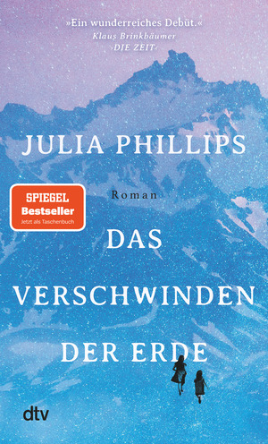 Das Verschwinden der Erde by Julia Phillips