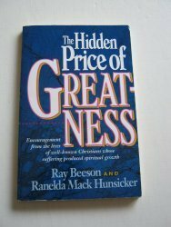 The Hidden Price of Greatness by Ranelda Mack Hunsicker, Ray Beeson