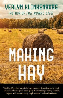 Making Hay by Verlyn Klinkenborg