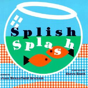Splish Splash by Joan Bransfield Graham