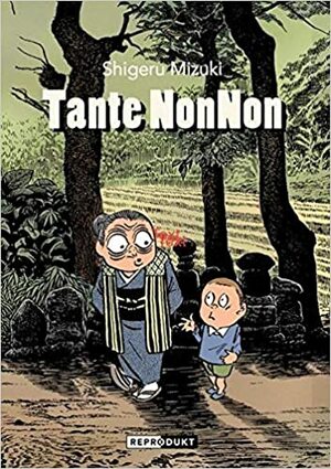 Tante NonNon by Shigeru Mizuki