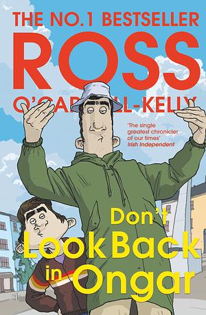 Don't Look back in Ongar by Ross O'Carroll-Kelly