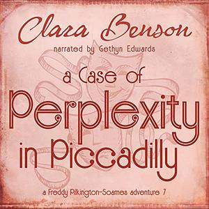 A Case of Perplexity in Piccadilly by Clara Benson