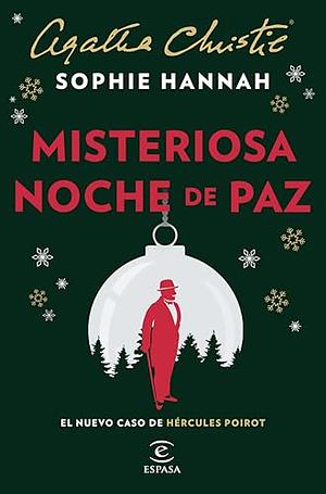 Misteriosa noche de paz. Un nuevo caso de Hércules Poirot by Sophie Hannah