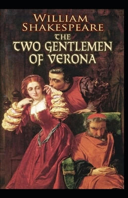 Two Gentlemen of Verona (Annotated) by William Shakespeare