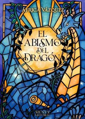 El abismo del dragón by África Vázquez Beltrán