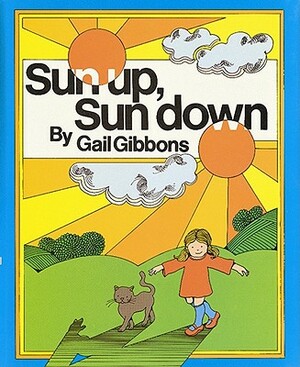 Sun Up, Sun Down by Gail Gibbons