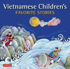 Vietnamese Children's Favorite Stories by Phuoc Thi Minh Tran, Nguyen Dong, Thi Hop Nguyen