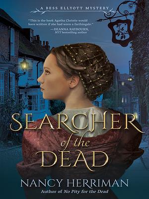 Searcher of the Dead: A Bess Ellyott Mystery by Nancy Herriman