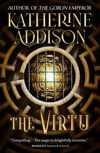 The Virtu by Katherine Addison