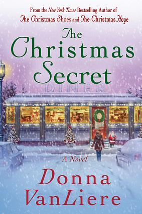 The Christmas Secret by Donna VanLiere