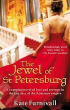 The Jewel of St Petersburg by Kate Furnivall